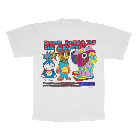 DAMN YOU LIVE LIKE THIS TEE