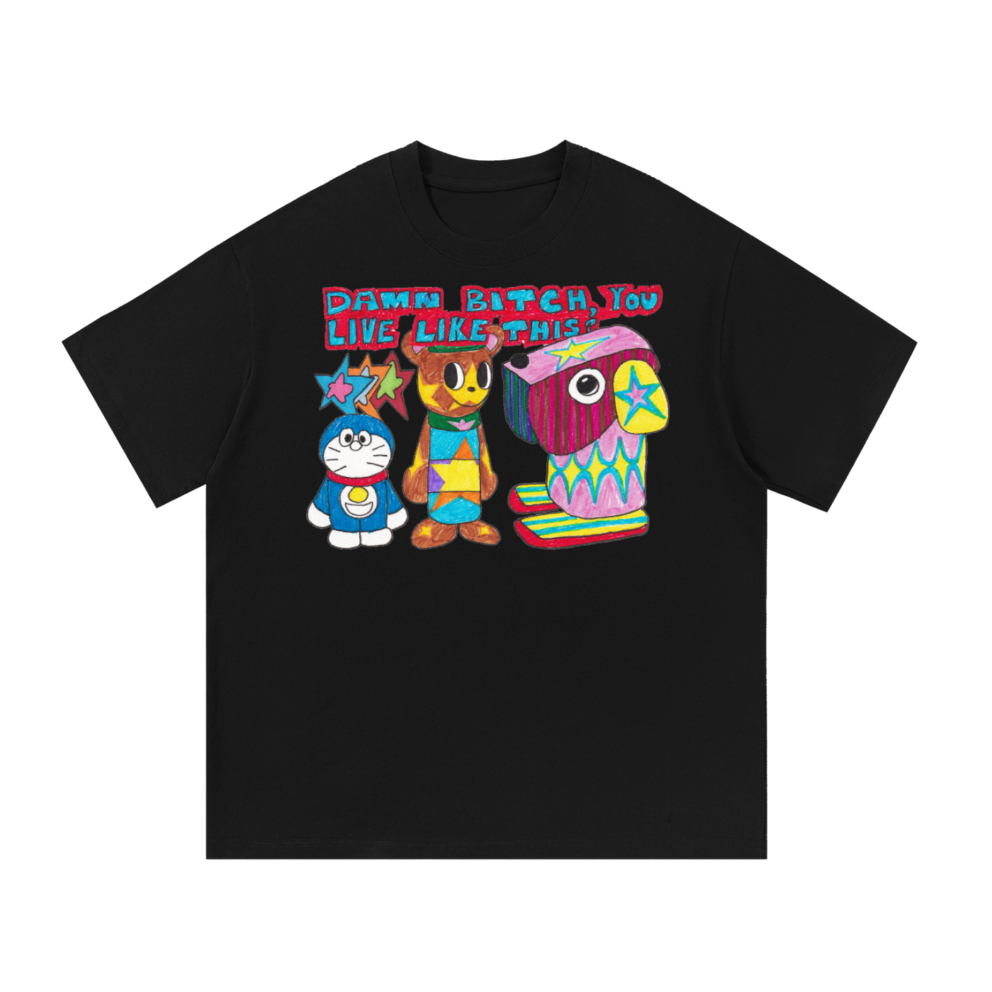 DAMN YOU LIVE LIKE THIS TEE