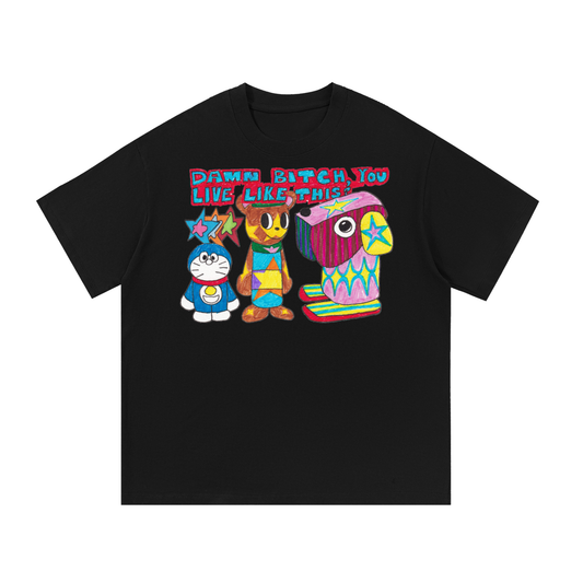 DAMN YOU LIVE LIKE THIS TEE